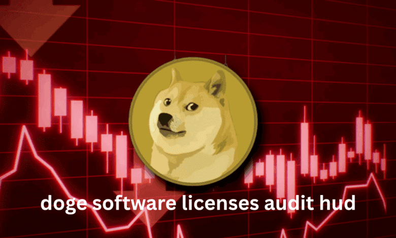 doge software licenses audit hud