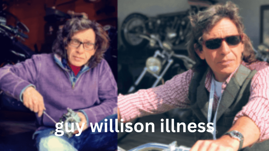 guy willison illness
