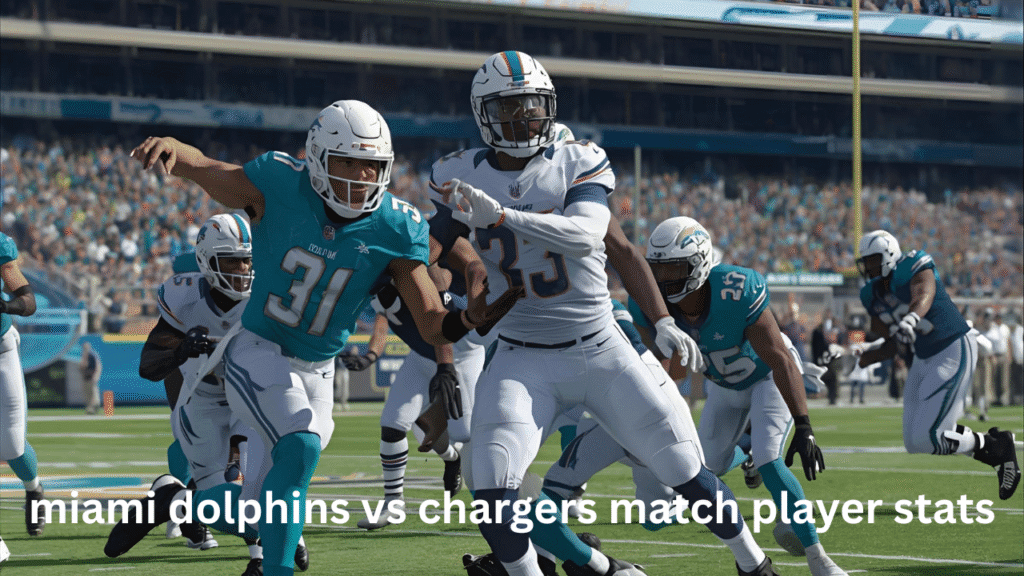 miami dolphins vs chargers match player stats