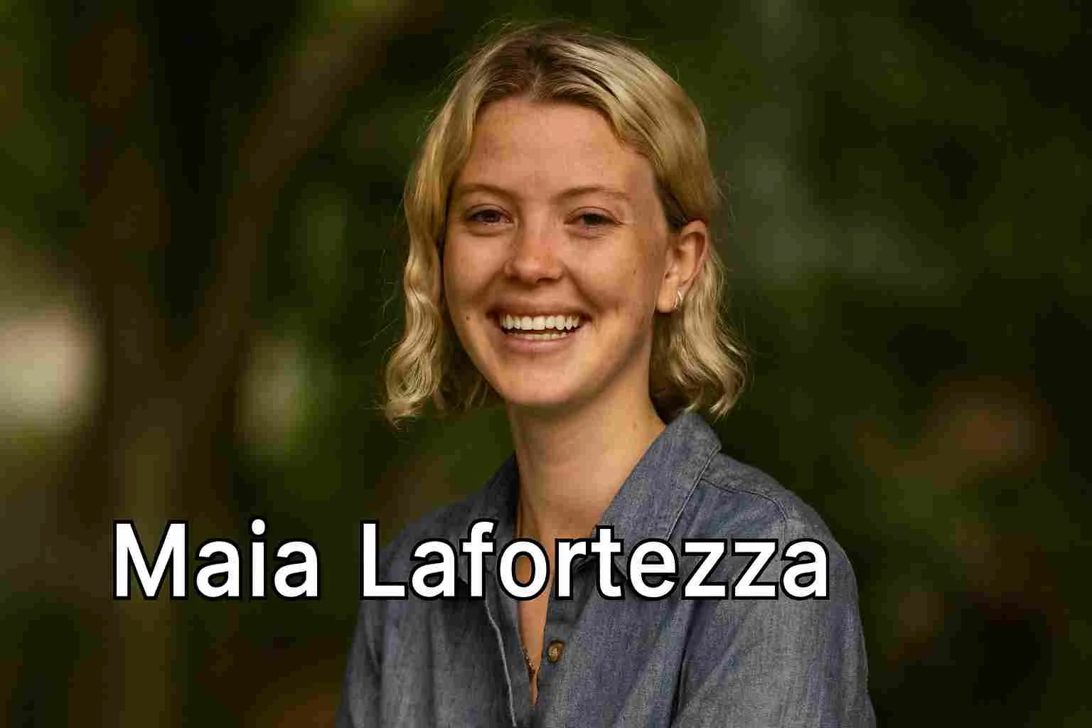 Maia Lafortezza